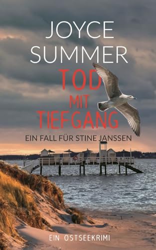 Tod mit Tiefgang: Ostseekrimi - Küstenkrimi (Ein Fall für Stine Janssen)