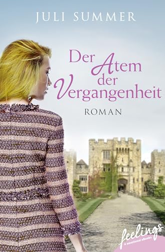 Der Atem der Vergangenheit: Roman