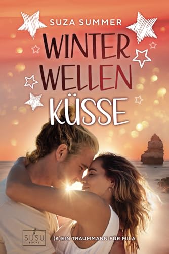 Winterwellenküsse: (K)ein Traummann für Mila
