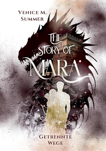 The Story of Mara - Getrennte Wege (inklusive Farbillustrationen) von tolino media
