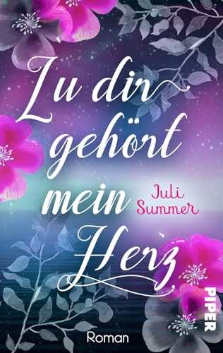 Zu dir gehört mein Herz: Roman von Piper Schicksalsvoll