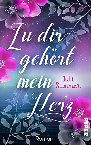 Zu dir gehört mein Herz: Roman