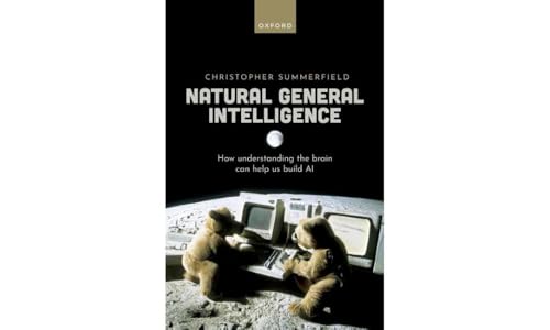 Natural General Intelligence: How understanding the brain can help us build AI