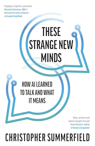 These Strange New Minds: How AI Learned to Talk and What It Means von Viking