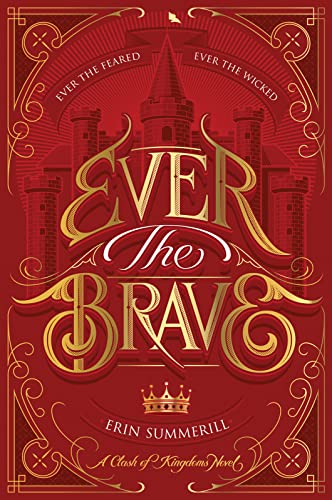 Ever the Brave (A Clash of Kingdoms Novel) von Houghton Mifflin