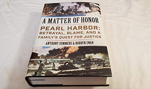 A Matter of Honor: Pearl Harbor: Betrayal, Blame, and a Family's Quest for Justice