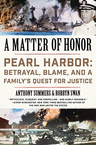 A Matter of Honor: Pearl Harbor: Betrayal, Blame, and a Family's Quest for Justice