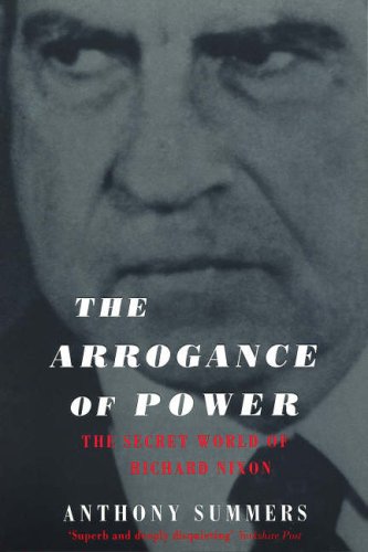 The Arrogance of Power: Nixon and Watergate