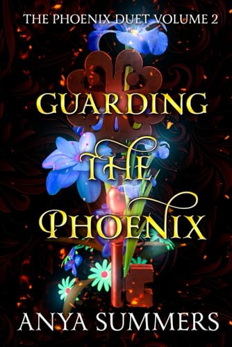 Guarding The Phoenix: Volume 2 (The Phoenix Duet, Band 2) von Independently published