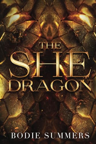 The She Dragon (Tales of Aeldoria, Band 2) von Independently published