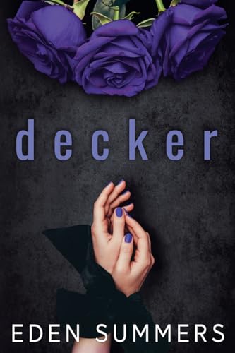 Decker (Hunting Her, Band 2)