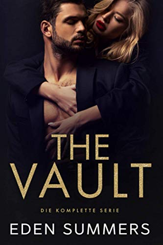The Vault: Die Komplette Serie von Eden Summers
