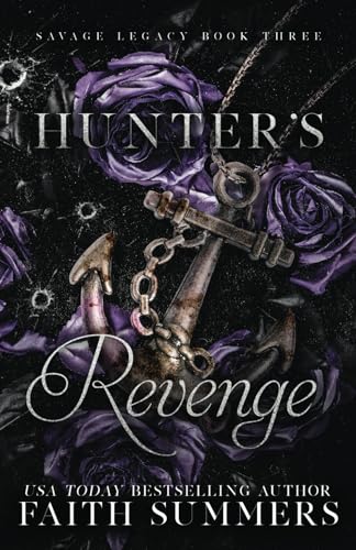 Hunter's Revenge: Special Edition (Savage Legacy Special Edition, Band 3) von Bliss Romance Publishing