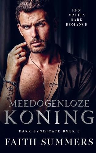 Meedogenloze koning Meedogenloze koning von Dutch Venture Publishing