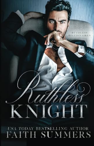 Ruthless Knight: An Arranged Marriage Romance (Ruthless Billionaires, Band 1) von Bliss Romance Publishing