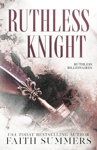 Ruthless Knight: Special Edition (Ruthless Billionaires Special Edition, Band 1) von Bliss Romance Publishing