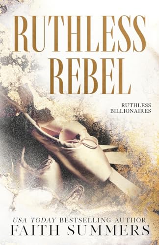 Ruthless Rebel: An Arranged Marriage Romance (Ruthless Billionaires, Band 2) von Bliss Romance Publishing