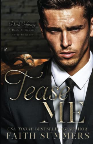 Tease Me: A Dark Billionaire Mafia Romance (Dark Odyssey, Band 1) von Independently Published