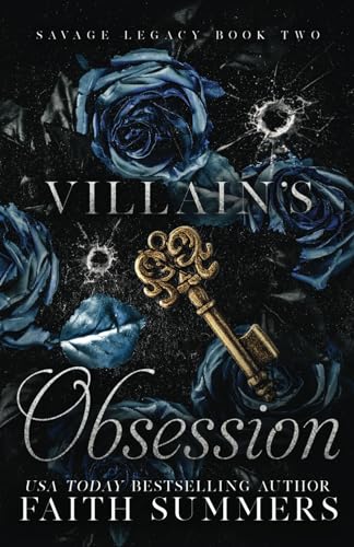 Villain's Obsession: Special Edition (Savage Legacy Special Edition, Band 2) von Bliss Romance Publishing