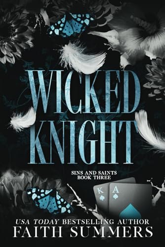 Wicked Knight: Special Edition (Sins and Saints Special Edition, Band 3) von Bliss Romance Publishing