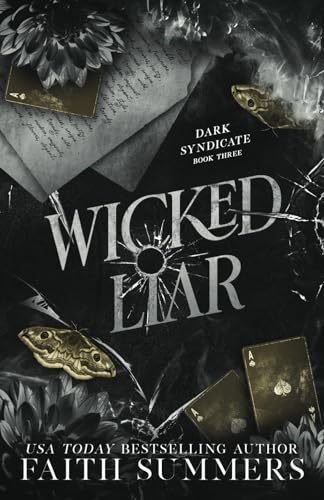 Wicked Liar: Special Edition (Dark Syndicate Special Edition, Band 3) von Bliss Romance Publishing