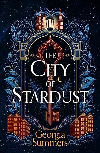 The City of Stardust: an enchanting, escapist and magical debut von Hodderscape