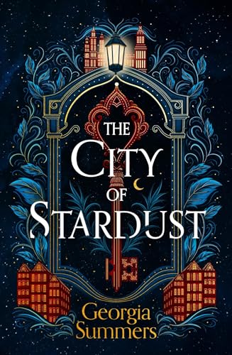 The City of Stardust: the enchanting, escapist and bewitching dark fantasy von Hodderscape