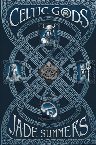 Celtic Gods (Myths & Legends: Exploring the Stories of Humanity, Band 51) von Independently published