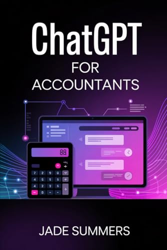 ChatGPT for Accountants (ChatGPT Power Professions) von Independently published