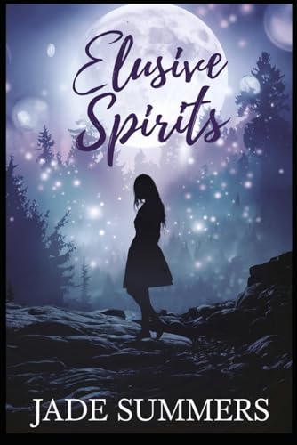 Elusive Spirits (Myths & Legends: Exploring the Stories of Humanity, Band 90) von Independently published