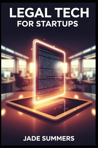 Legal Tech for Startups Legal Tech for Startups von Independently published