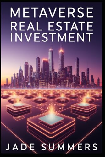 Metaverse Real Estate Investment Metaverse Real Estate Investment von Independently published