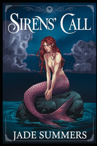 Sirens’ Call (Myths & Legends: Exploring the Stories of Humanity, Band 11) von Independently published