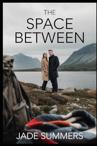 The Space Between (Relationships: Nurturing Connections for a Fulfilling Life, Band 17) von Independently published