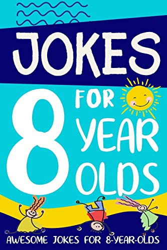 Jokes for 8 Year Olds: Awesome Jokes for 8 Year Olds : Birthday - Christmas Gifts for 8 Year Olds (Funny Jokes for Kids Age 5-12, Band 2) von Lion and Mane Press