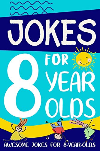 Jokes for 8 Year Olds: Awesome Jokes for 8 Year Olds : Birthday - Christmas Gifts for 8 Year Olds (Funny Jokes for Kids Age 5-12, Band 2) von Lion and Mane Press