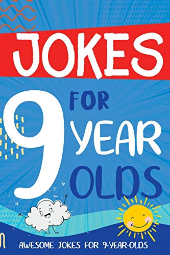 Jokes for 9 Year Olds: Awesome Jokes for 9 Year Olds - Birthday or Christmas Gifts for 9 Year Olds (Kids Joke Books Ages 6-12, Band 3) von Lion and Mane Press