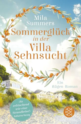 Sommerglück in der Villa Sehnsucht: Ein Rügen-Roman