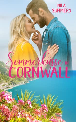 Sommerküsse in Cornwall (Geschichten aus Port Isaac, Band 5) von Independently published