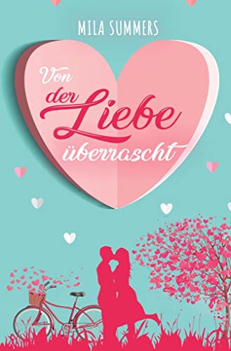 Von der Liebe überrascht