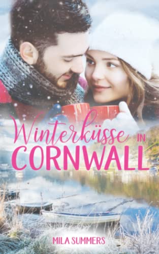 Winterküsse in Cornwall (Geschichten aus Port Isaac, Band 6)
