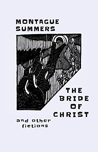 The Bride of Christ: and Other Fictions von Snuggly Books