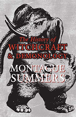 The History of Witchcraft and Demonology