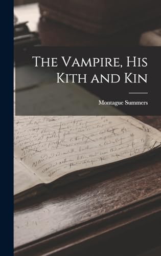 The Vampire, His Kith and Kin