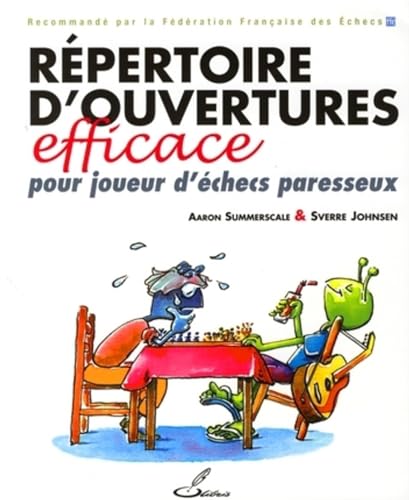 Répertoire d'ouvertures efficace pour joueur d'échecs paresseux