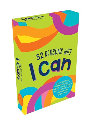 52 Reasons Why I Can: 52 Powerful Affirmations to Boost Your Child’s Self-esteem and Motivation Every Day von ViE