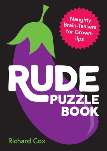 Rude Puzzle Book: Naughty Brain-teasers for Grown-ups von Summersdale