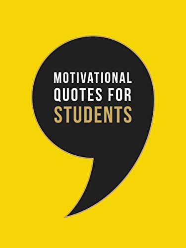 Motivational Quotes for Students: Wise Words to Inspire and Uplift You Every Day Motivational Quotes for Students: Wise Words to Inspire and Uplift You Every Day