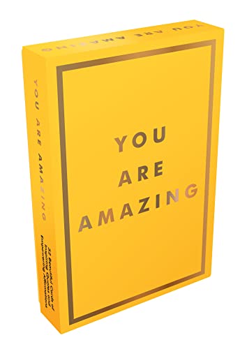You Are Amazing: 52 Cards of Inspiring Quotes and Statements to Encourage Self-confidence