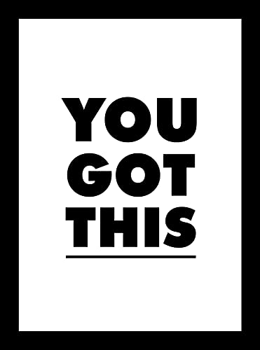 You Got This: Empowering Quotes and Cheering Statements for Inspiration and Motivation